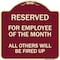 Signmission Reserved for Employee of Month All Others Will Be Fired Up Aluminum Sign, 18" x 18", BU-1818-23207 A-DES-BU-1818-23207 - alternate 1